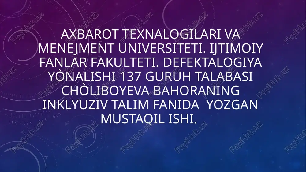 inkluziv talim fanida bahor's mustaqil ishi — PPTX
