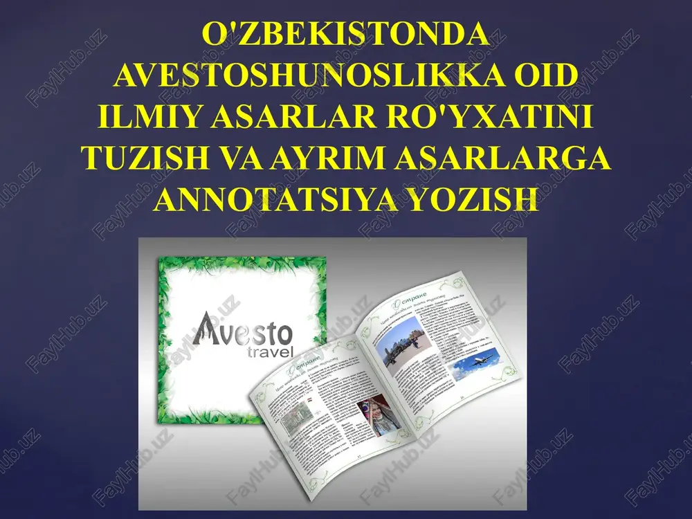 avestoshunoslikka oid ilmiy asarlar ro'yxati — PPTX