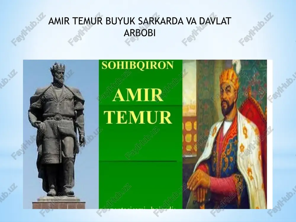 amir temur buyuk sarkarda va davlat arbobi — PPTX