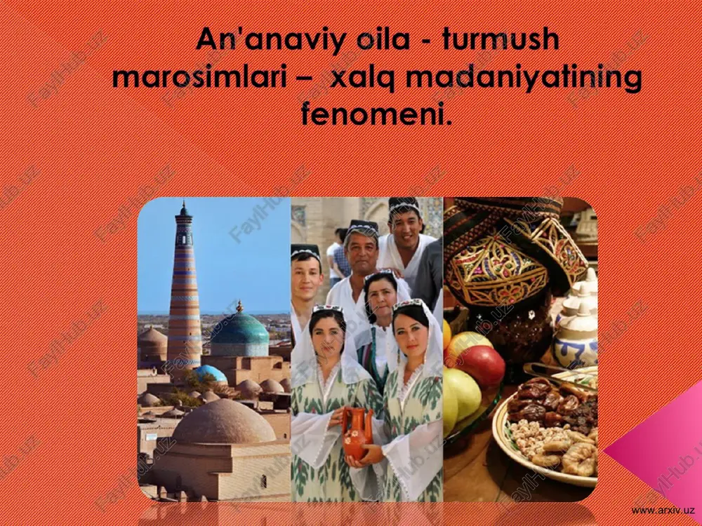 an'anaviy oila - turmush marosimlari – xalq madaniyatining fenomeni. — PPT