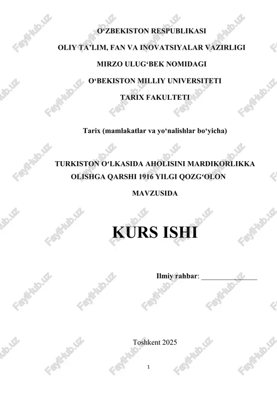 turkiston oʻlkasida aholisini mardikorlikka olishga qarshi 1916 yilgi qozgʻolon — DOCX