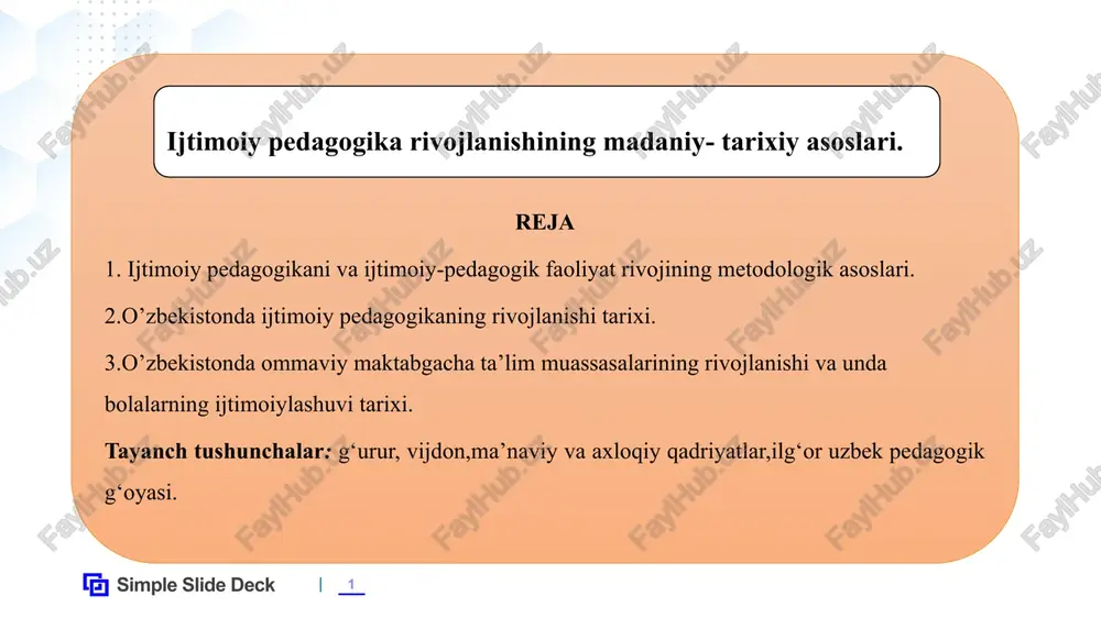 ijtimoiy pedagogika rivojlanishining madaniy- tarixiy asoslari — PPTX