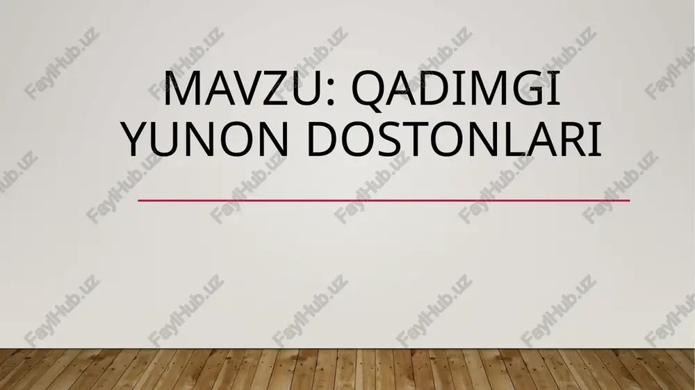 qadimgiy yunon dostonlari — PPTX