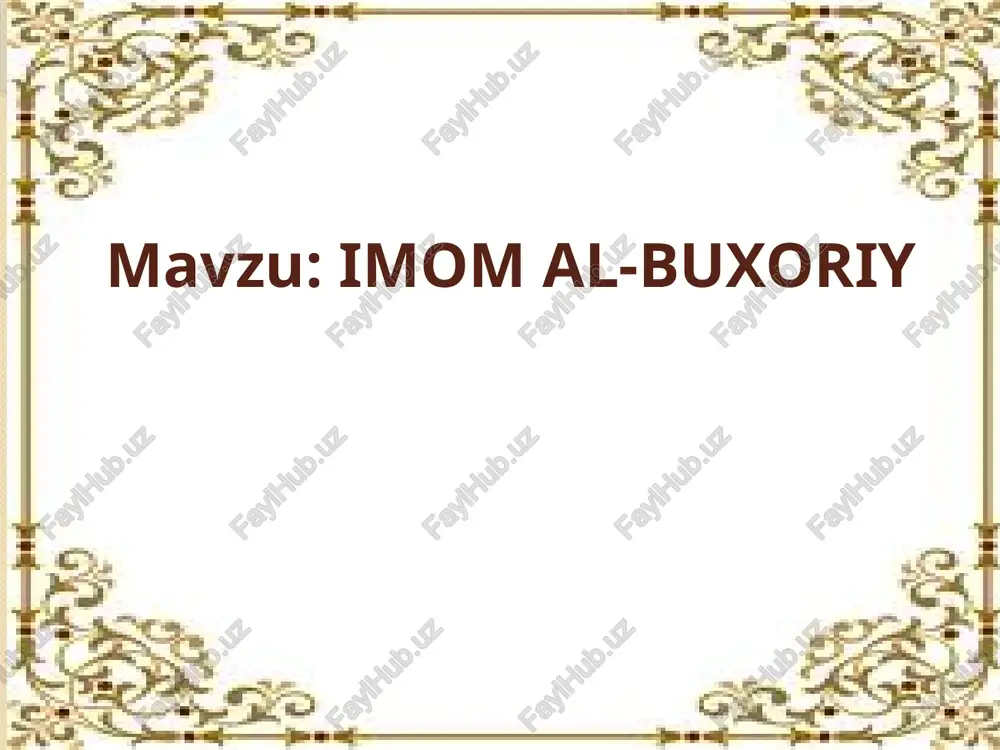 imom al-buxoriy — PPTX