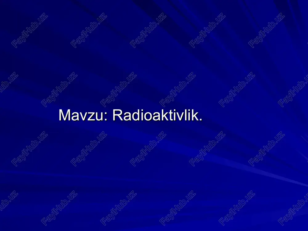 radioaktivlik — PPT