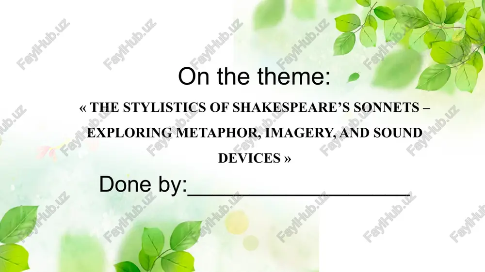 the stylistics of shakespeare’s sonnets – exploring metaphor, imagery, and sound devices — PPTX