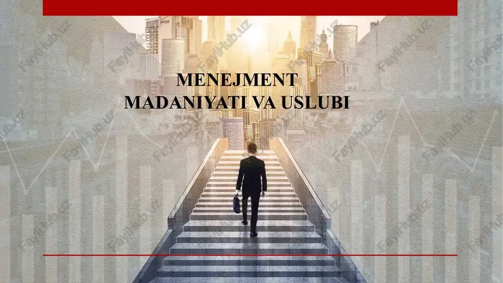 menejment madaniyati va uslubi — PPTX