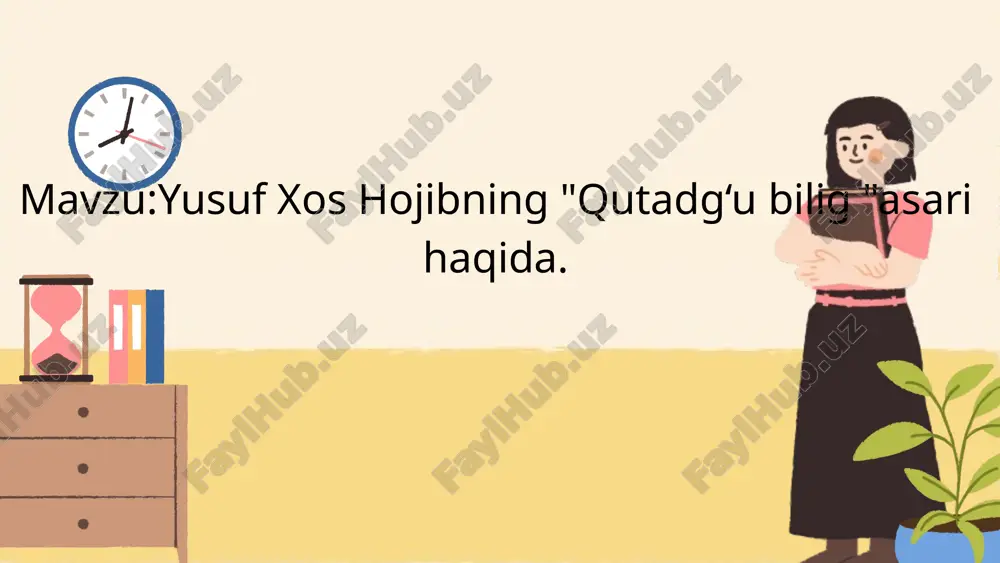 yusufxoshojibning"qutadg‘ubilig"asari — PPTX