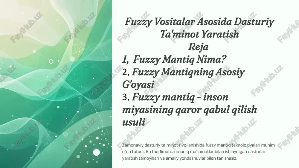 fuzzy vositalar asosida dasturiy ta'minot yaratish — PPTX