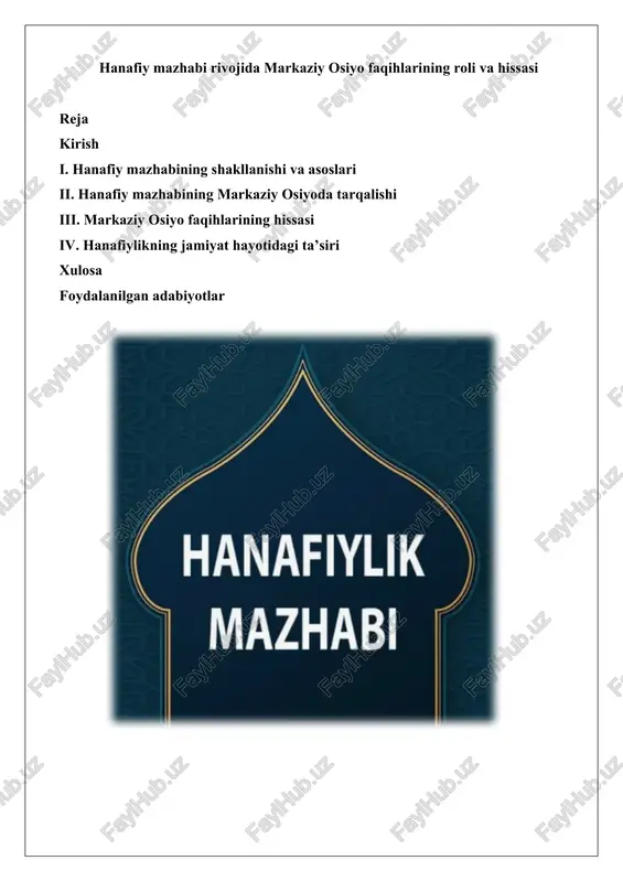 hanafiy mazhabi rivojida markaziy osiyo faqihlarining roli va hissasi — DOCX