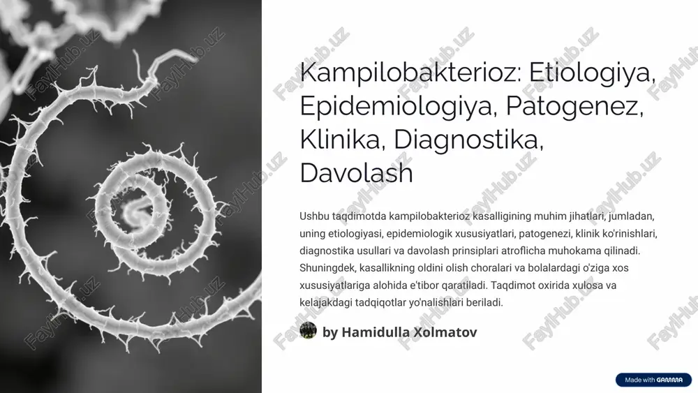 kampilobakterioz: etiologiya, epidemiologiya, patogenez, klinika, diagnostika, davolash — PPTX