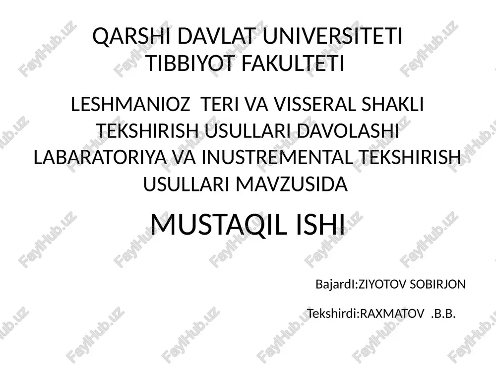 leshmanioz teri va vissral shakli tekshirish usullari — PPTX