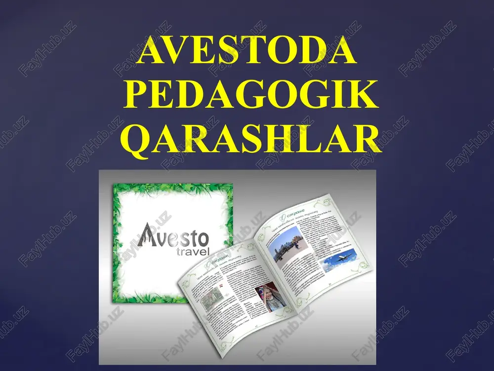 avestoda pedagogik qarashlar — PPTX