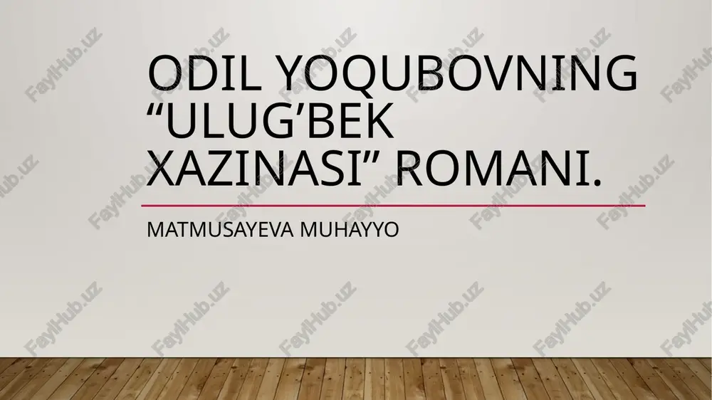 ulug’bek xazinasi — PPTX