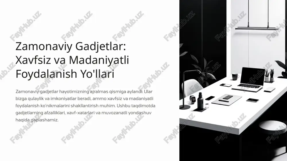 zamonaviy_gadjetlar_xavfsiz_va_madaniyatli_foydalanish_yo'llari — PPTX