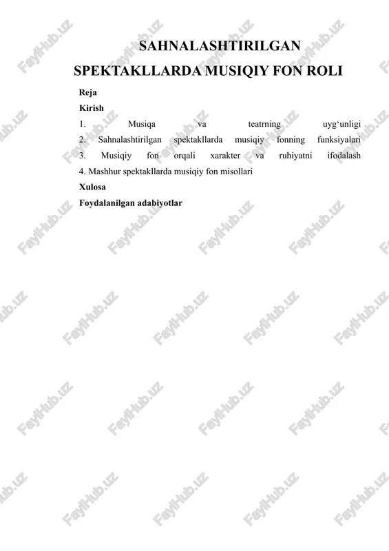 sahnalashtirilgan spektakllarda musiqiy fon roli — DOCX