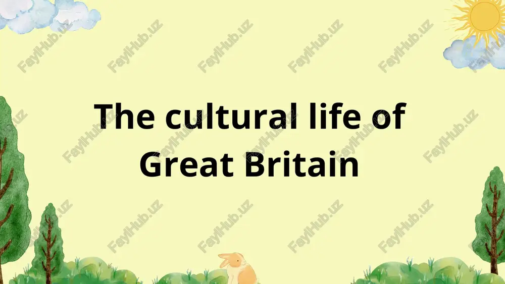 the cultural life of great britain — PPTX