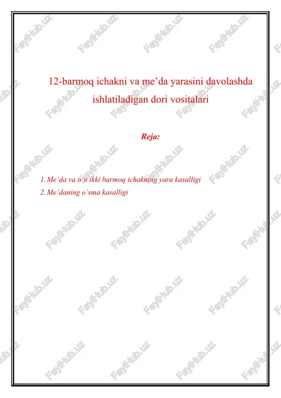 me’da va o’n ikki barmoq ichak yara kasalligi — DOCX