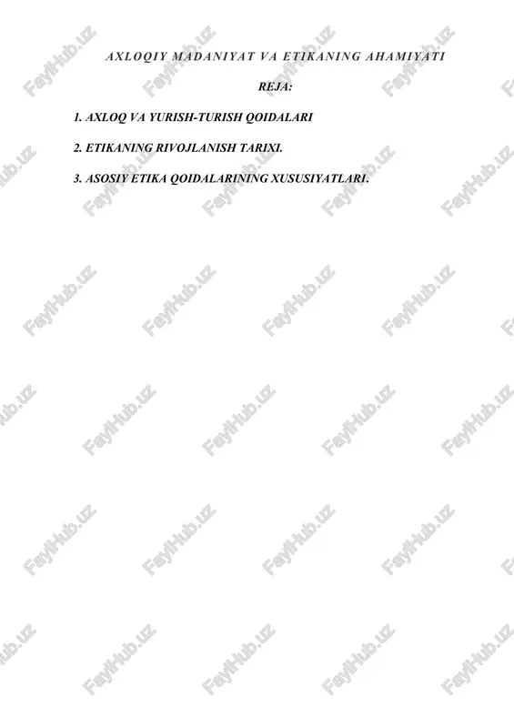 axloqiy madaniyat va etikaning ahamiyati — DOCX