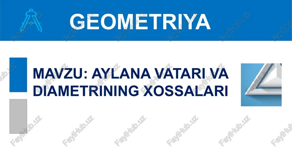 aylana vatari va diametrining xossalari — PPTX