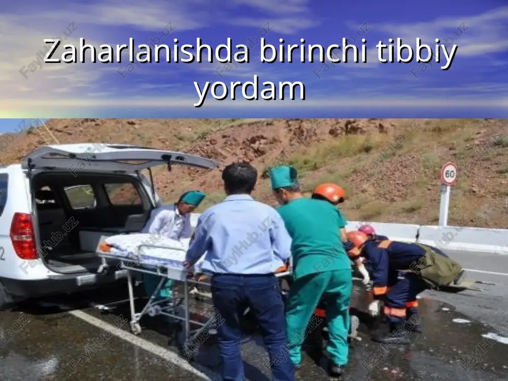 zaharlanishda birinchi tibbiy yordam — PPT