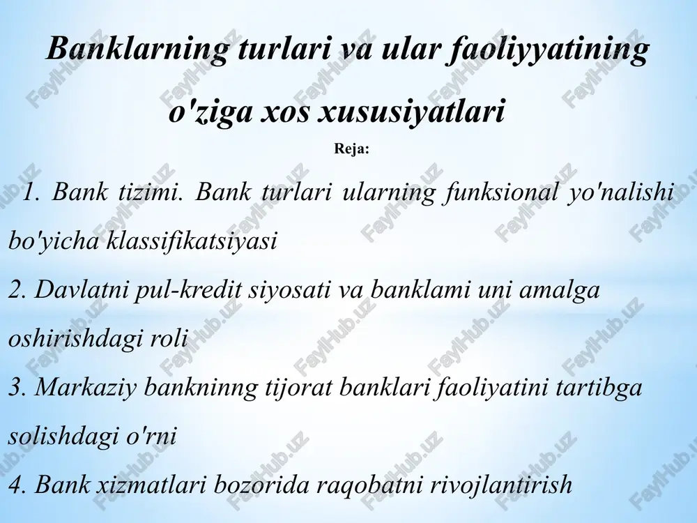 banklarning turlari va ular faoliyyatining o'ziga xos xususiyatlari — PPTX