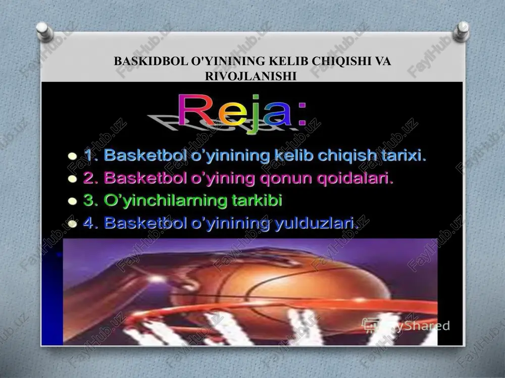 baskidbol o'yinining kelib chiqishi va rivojlanishi — PPTX