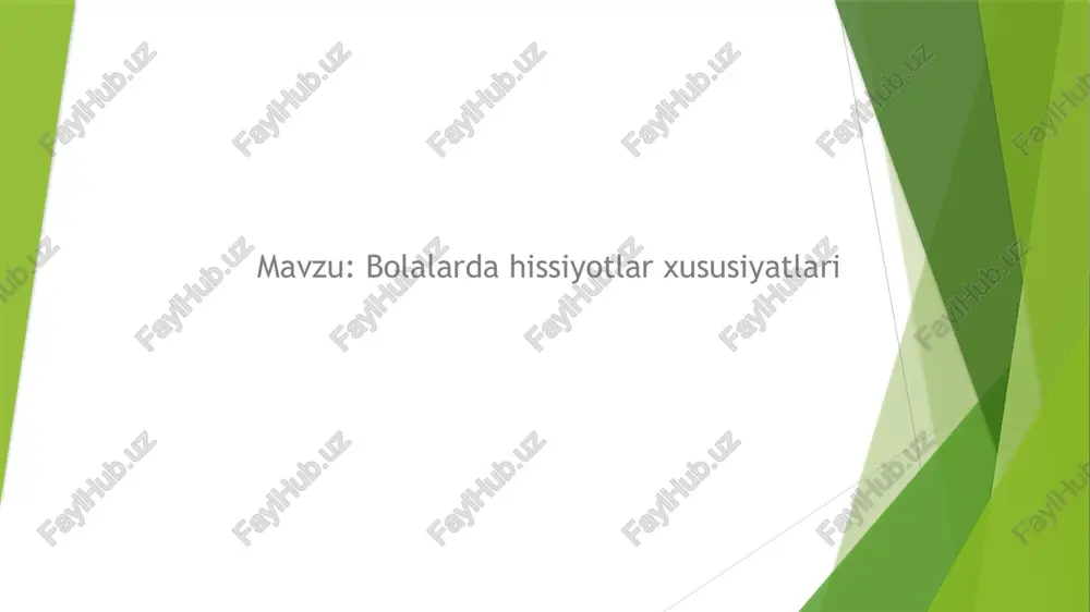bolalarda hissiyotlar xususiyatlari — PPTX