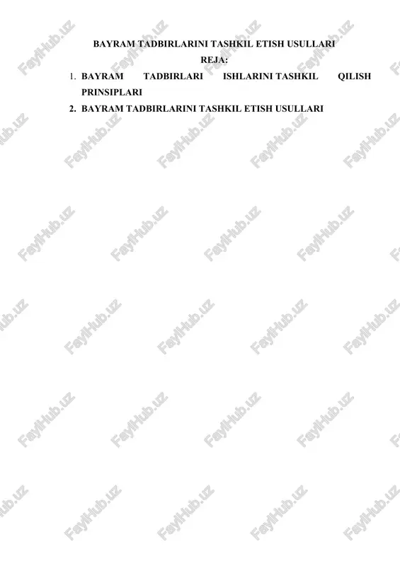 bayram tadbirlarini tashkil etish usullari — DOCX