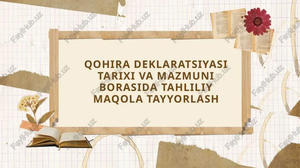 qohira deklaratsiyasi — PPTX