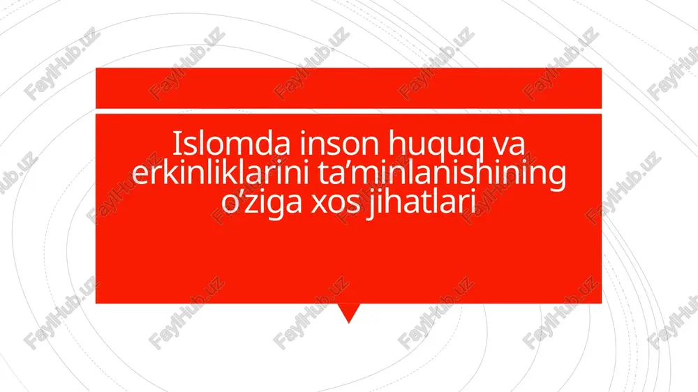 islomda inson huquq va erkinliklari — PPTX