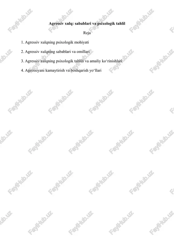 agressiv xulq: sabablari va psixologik tahlil — DOCX