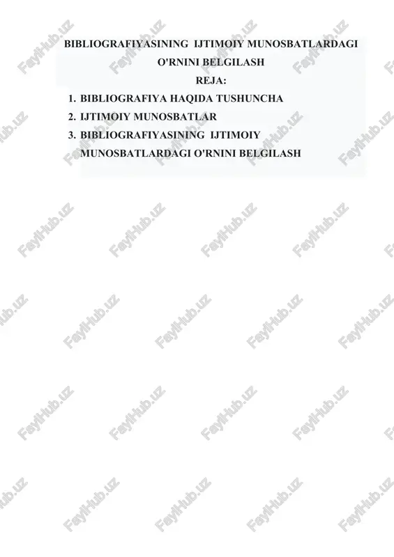 bibliografiyasining ijtimoiy munosbatlardagi o'rnini belgilash — DOCX