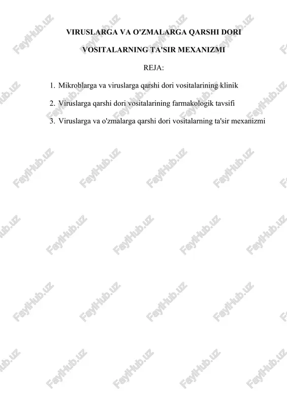 viruslarga va o'zmalarga qarshi dori vositalarning ta'sir mexanizmi — DOC