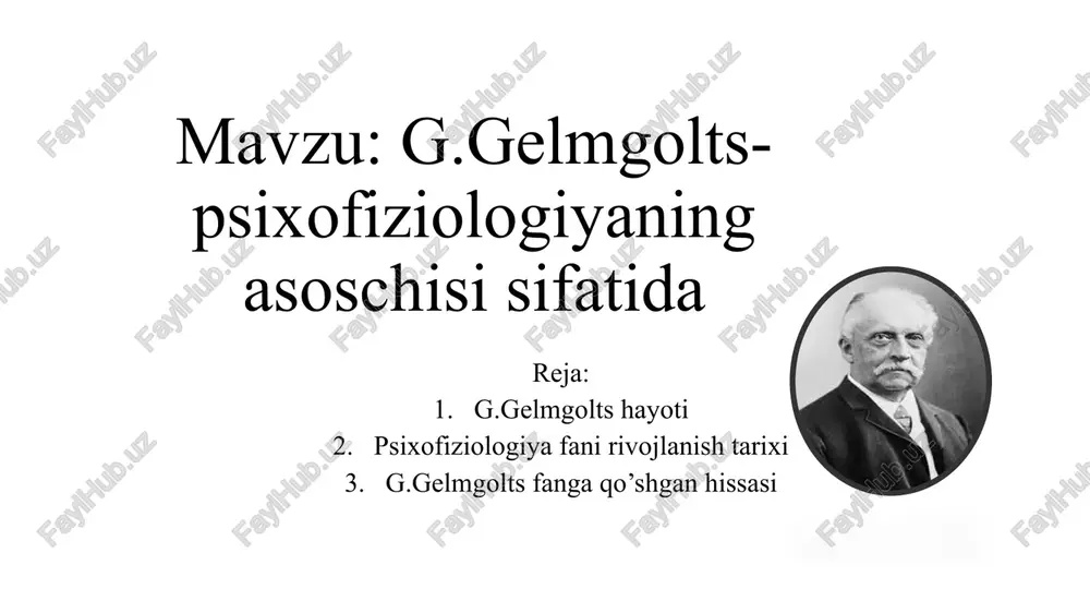 g.gelmgolts-psixofiziologiyaningasoschisisifatida — PPTX
