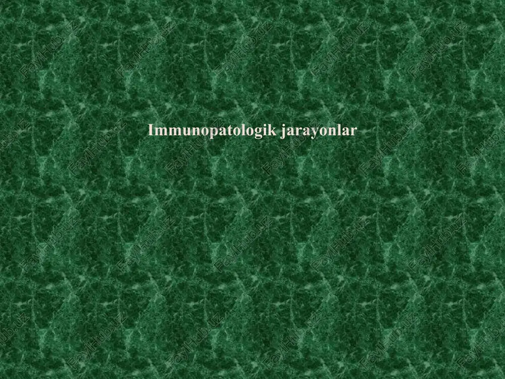 immunopatologikjarayonlar — PPTX