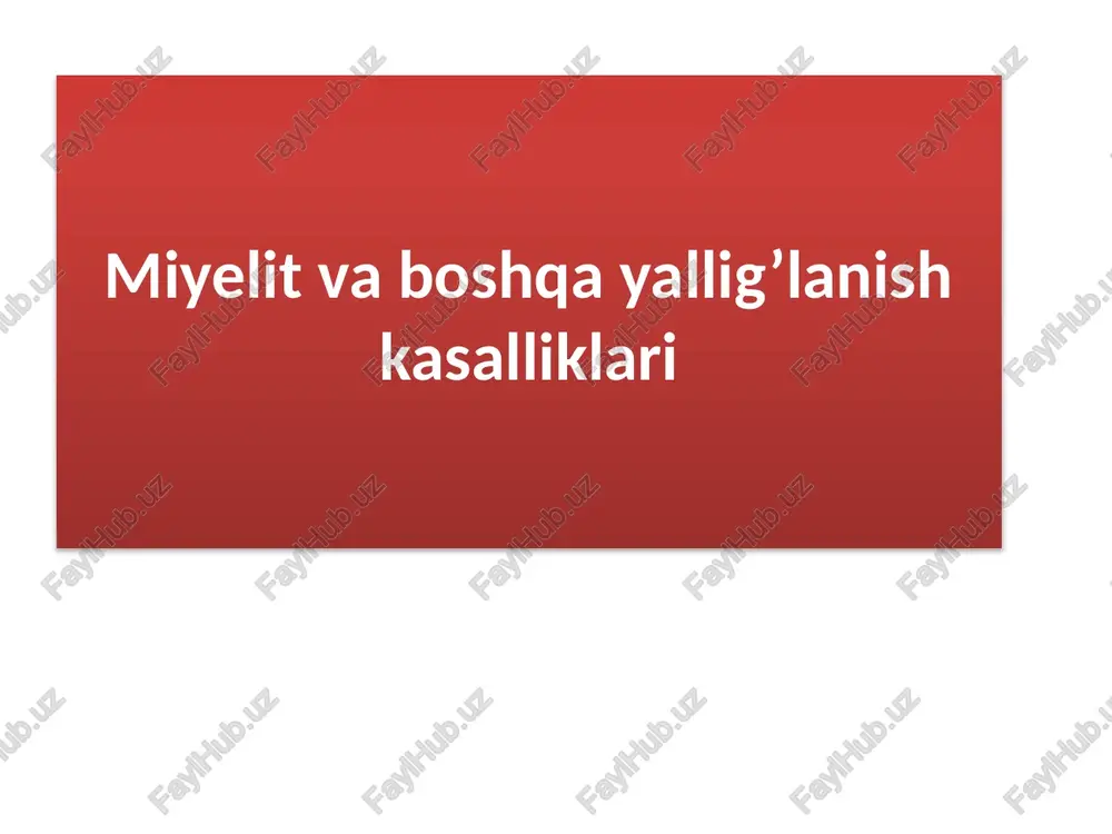 mielit va boshqa yallig'lanishkasalliklari — PPTX