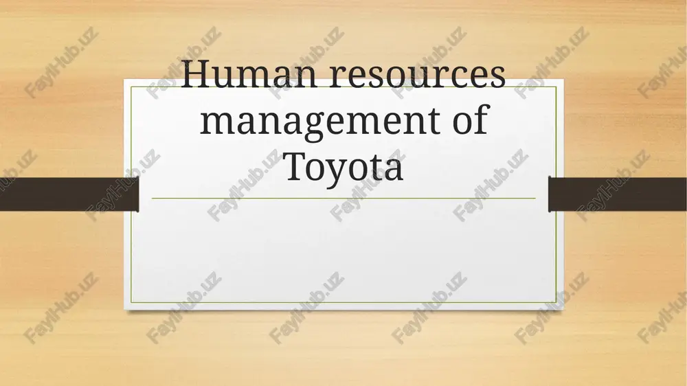 human resources management of toyota — PPTX