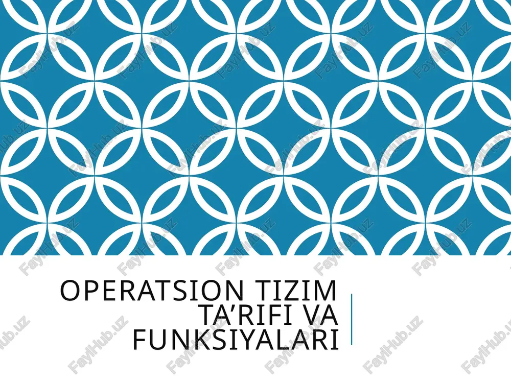 operatsion tizimta'rifi va funksiyalari — PPTX