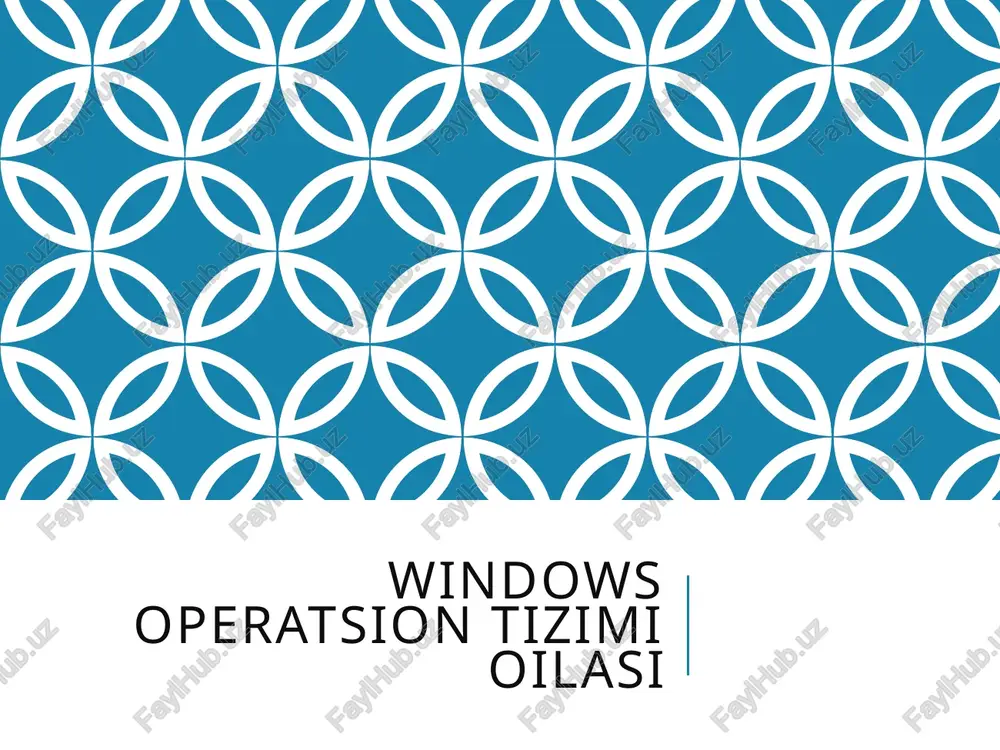 windows operatsion tizimi oilasi — PPTX