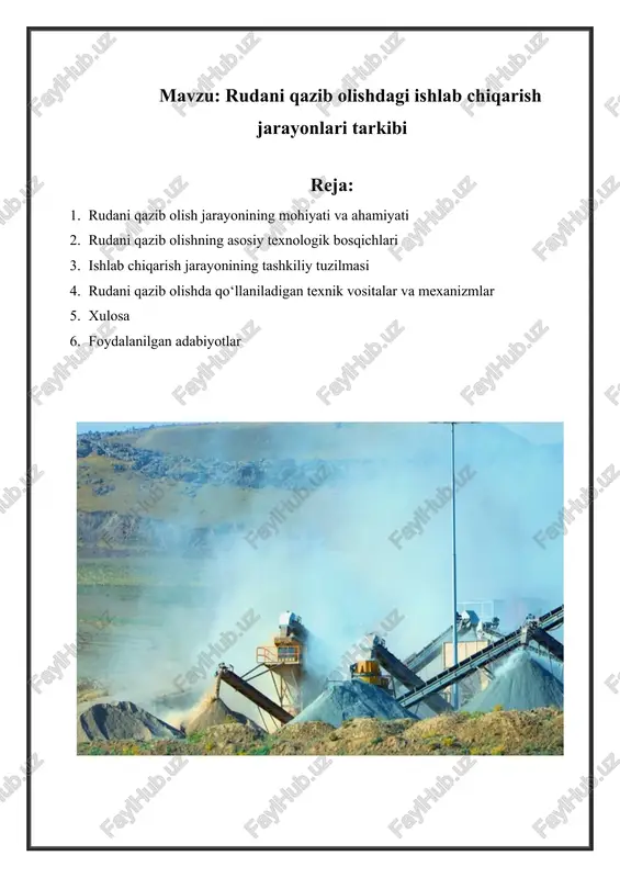 rudani qazib olishdagi ishlab chiqarish jarayonlari tarkibi — DOCX