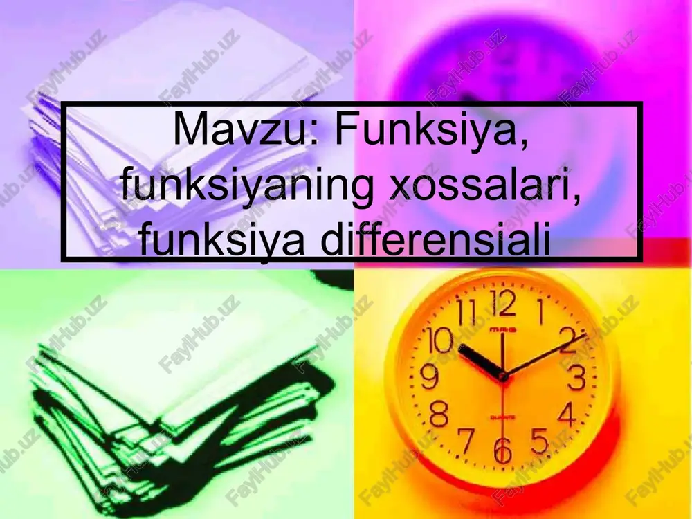 funksiya, funksiyaning xossalari, funksiya differensiali — PPTX
