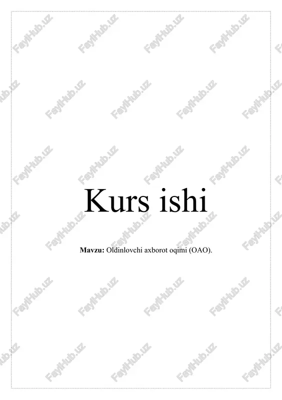 oldinlovchi axborot oqimi (oao) — DOCX