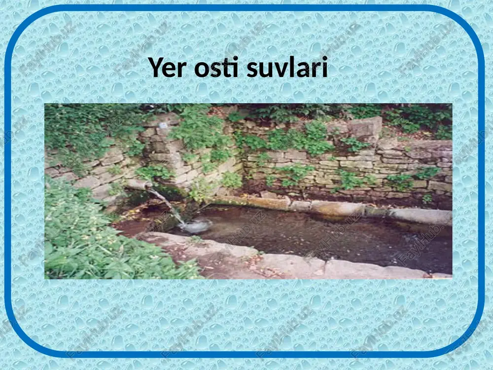 yer osti suvlari — PPTX