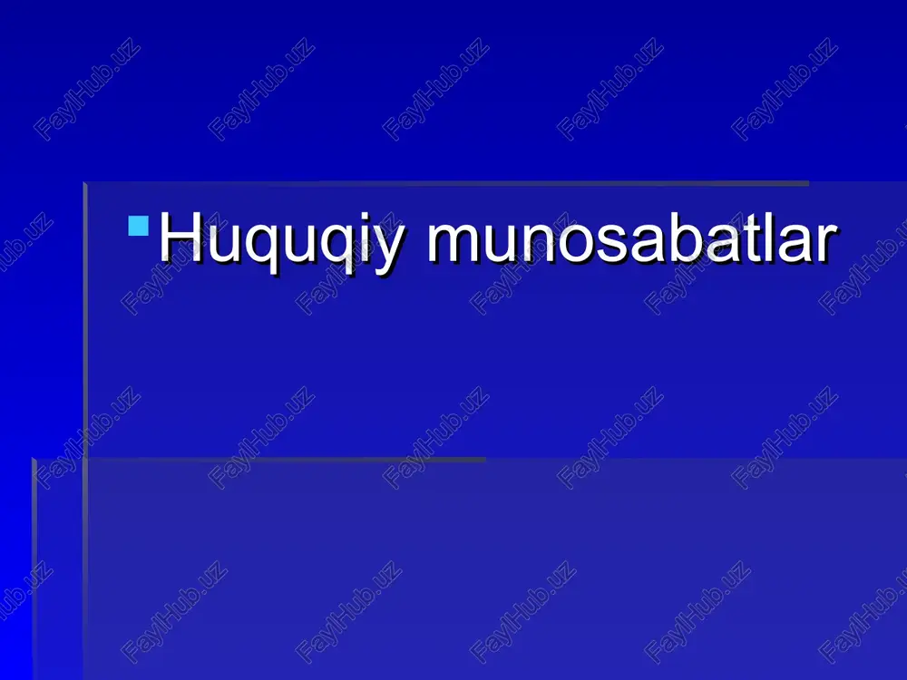 huquqiy munosabatlar — PPT
