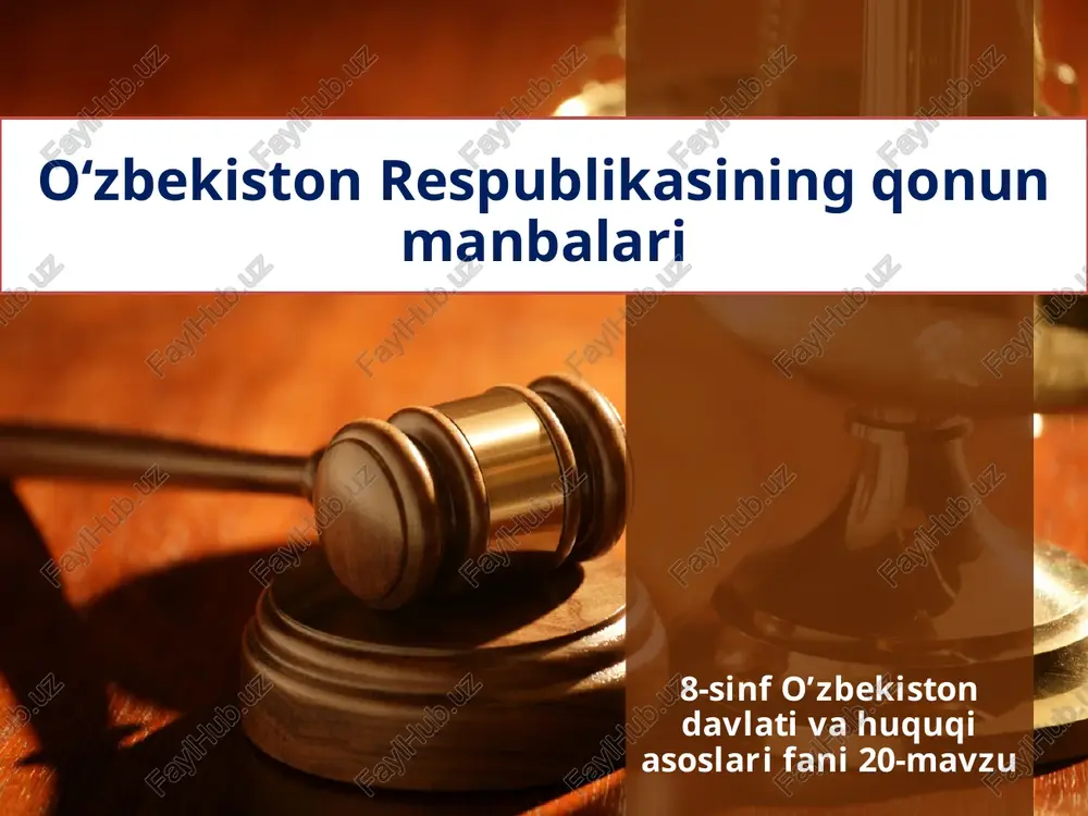 o‘zbekiston respublikasining qonun manbalari — PPTX