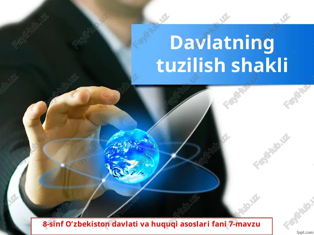 davlatning tuzilish shakli — PPTX