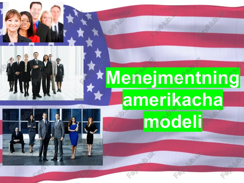 menejmentning amerika chmodeli — PPTX