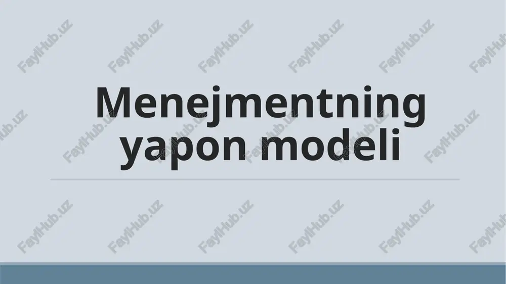 menejmentning yapon modeli — PPTX
