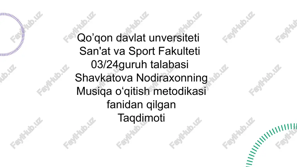 shavkatova nodiraxonning musiqa oʻqitishi — PPTX